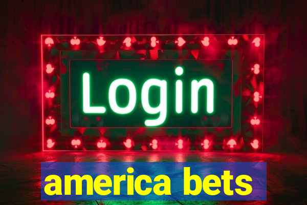 america bets